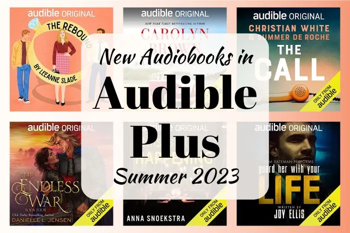 New Audiobooks in Audible Plus - Summer 2023: The Best Audible Plus Books to binge-listen now