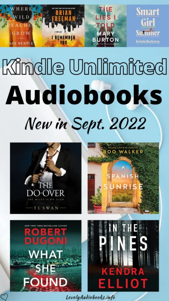Kindle Unlimited Audiobooks New in Sept. 2022