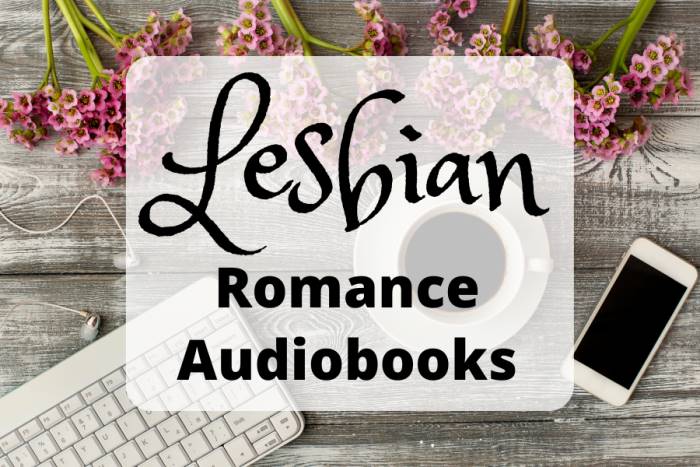 35 of the Best Lesbian Romance Audiobooks 1