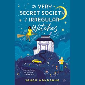 The The Very Secret Society of Irregular Witches audiobook cover shows a brown-skinned woman in a yellow dress flying on a broom towards a big manor house, a white man is looking up to her from the ground