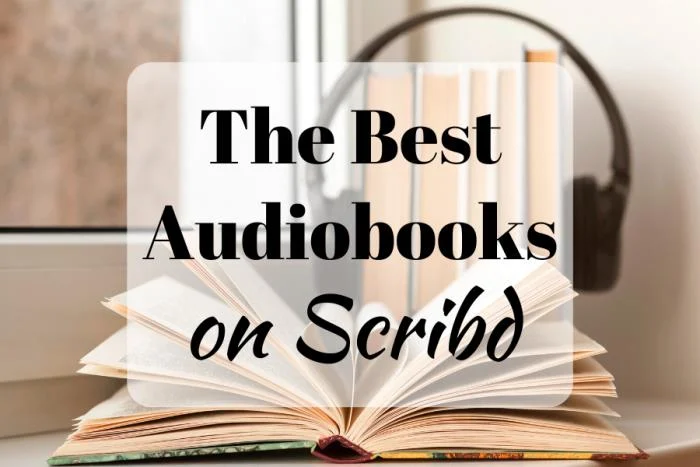 The Best Audiobooks on Scribd (background image showing an open book, the pages forming a heart, and a standing book in the back with headphones)