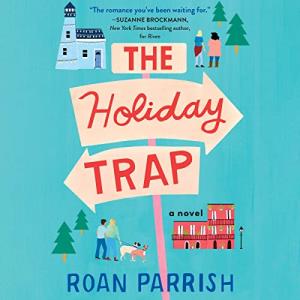 The Holiday Trap audiobook cover shows cartoon drawings of two women standing together next to a lighthouse and two man with two dogs on leashes