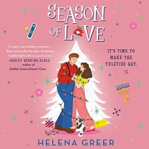 Season of Love audiobook cover showing a smaller woman with long curly brown hair and a tall strong woman in suspenders holding each other in front of a christmas tree
