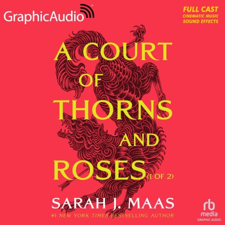 The A Court of Thorns and Roses audiobook cover by GraphicAudio showing a charcoal drawing of a wolf on a red background, the text says (1 of 2) after the book title