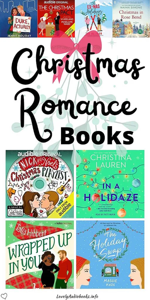 Christmas Romance Books (the graphic shows a collage of book covers including Duke Actually, The Christmas Pact, The Ex-Mas Holidays Christmas in Rose Bend, Nick and Noel's Christmas Playlist, In A Holidaze, Wrapped Up In You, The Holiday Swap)