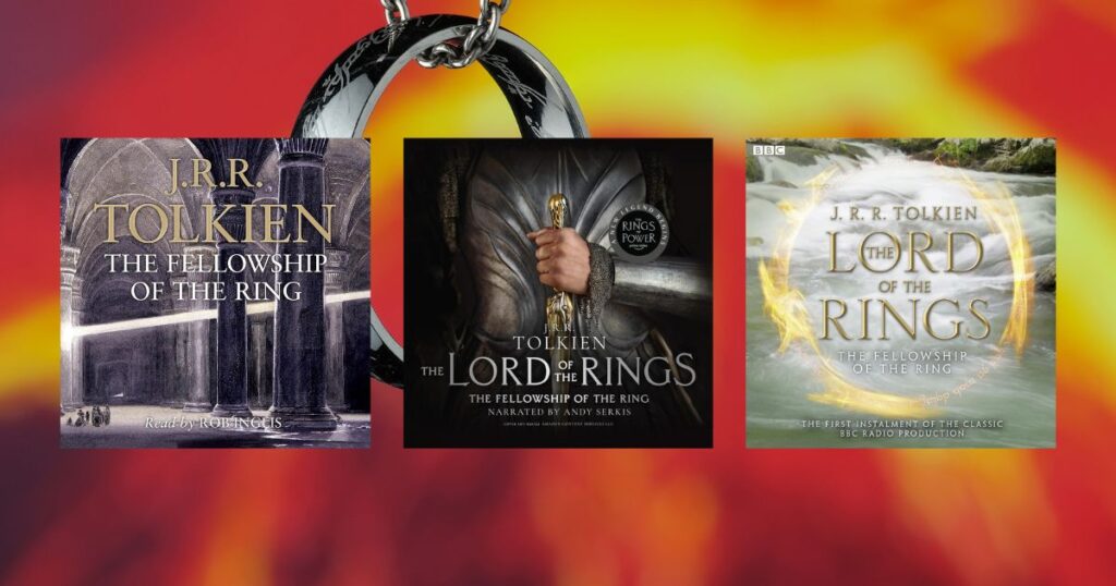 Best Lord of the Rings Audiobook: Andy Serkis or BBC Radio Play? (2025) 1 Cover collage of three Lord of the Rings audiobook versions: Rob Inglis and Andy Serkis narrations, and the BBC radio play (background image shows the one ring in front of a lava background)