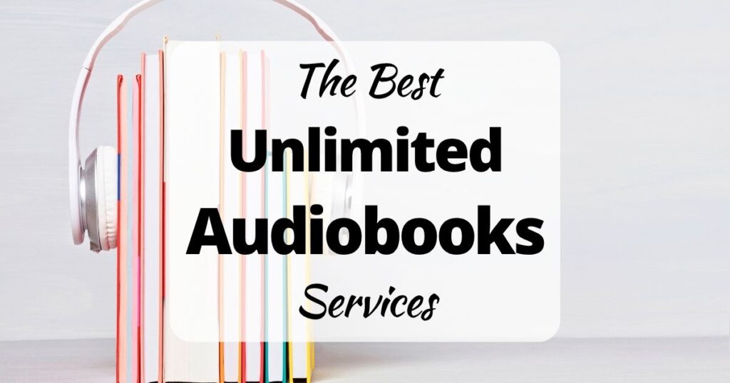 The Best Unlimited Audiobooks services (background photo shows a stack of colorful books with white headphones as audiobook concept)