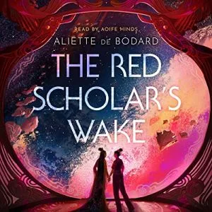 The Red Scholar's Wake audiobook cover: two figures are holding hands and looking at each other, they stand in front of a huge round window that shows the view into space