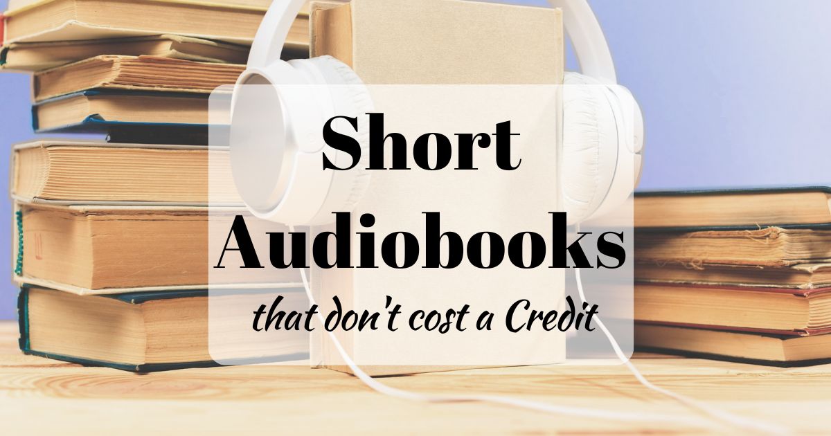 The best short audiobooks that don't cost a credit