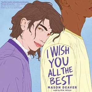 Nonbinary books: The I Wish You all the Best audiobook cover shows a white person with brown hair looking at the viewer, resting their head on the shoulder of a Black boy