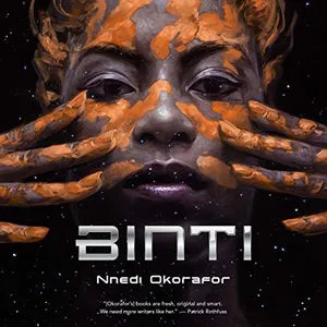 Binti audiobook cover shows a Black woman smearing light brown color with her fingers on her face