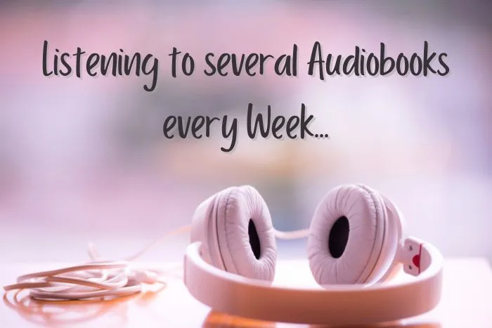 Overlay text: Listening to several Audiobooks a week... (background image showing a pink-tinged photo of light headphones lying on a surface)
