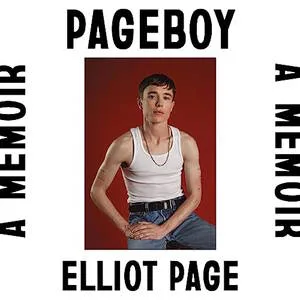 Pageboy audiobook cover shows the author Elliot Page in a white sleeveless shirt and jeans