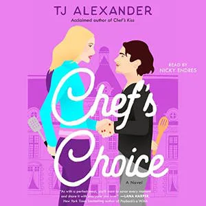 Chef's Choice audiobook cover shows a taller whie woman with long blonde hair and a shorter white man with wavy brown hair standing in front of each other, shaking hands, both hold kitchen utensils behind their backs in their other hand