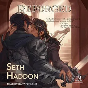 Reforged audiobook cover shows two dark-haired, light-skinned men in armor kissing, one holds a sword, the other a bow