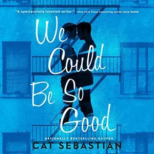 We Could Be So Good audiobook cover shows a blue tinged staircase and a shadow cut of two men about to kiss