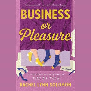 Business or Pleasure audiobook cover shows two pairs of feet in socks behind a curtain