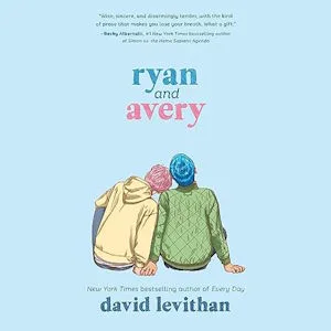 Ryan and Avery audiobook cover shows a pink-haired boy and a blue-haired boy sitting next to each other, facing away from the viewer, the pink-haired boy has his head lying on the shoulder of the other boy