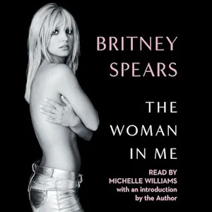 The Woman In Me by Britney Spears audiobook cover showing a black and white photo of the singer, topless, in front of a black background