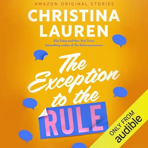 The Exception to the Rule by Christina Lauren audiobook cover in bright yellow
