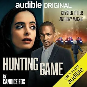 The cover of Hunting Game Audible Original shows Krysten Ritter and Anthony Mackie, police cars in the background 