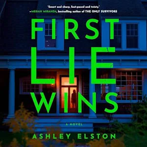 First Lie Wins audiobook cover is a photo picture of a dark house front