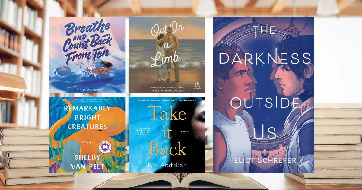 A collage of five of the best audiobooks on Hoopla: The Darkness outside us, Breathe and Count back to Ten, Remarkably Bright Creatures, Take it Back, and Out on a Limb