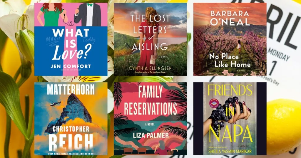 Collage of new Listen for Free audiobooks: What is Love?, The Lost Letter of Aisling, No Place like Home, Matterhorn, Family Reservations, Friends in Napa